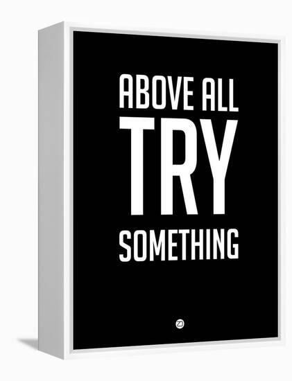 Above All Try Something 1-NaxArt-Framed Stretched Canvas