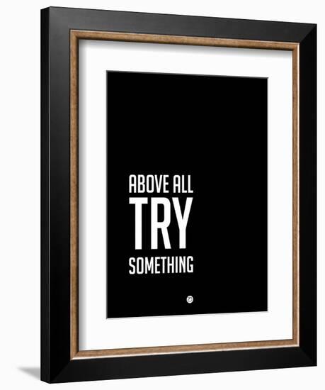 Above All Try Something 2-NaxArt-Framed Premium Giclee Print