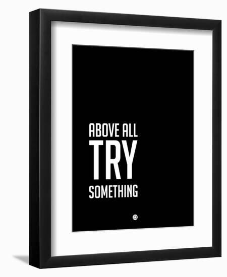 Above All Try Something 2-NaxArt-Framed Art Print