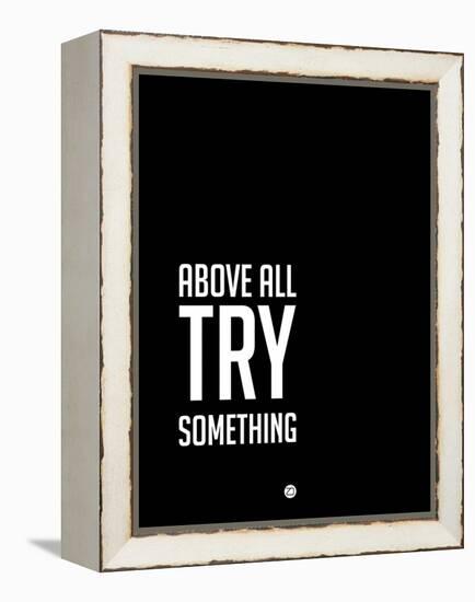 Above All Try Something 2-NaxArt-Framed Stretched Canvas