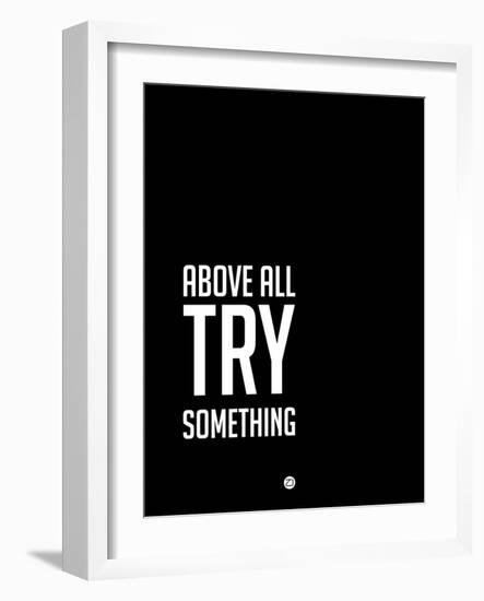 Above All Try Something 2-NaxArt-Framed Art Print