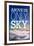 Above Us Only Sky Poster-null-Framed Photo