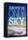 Above Us Only Sky Poster-null-Framed Stretched Canvas