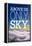 Above Us Only Sky Poster-null-Framed Stretched Canvas