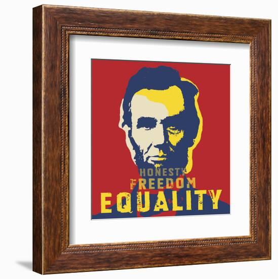 Abraham Lincoln: Honesty, Freedom, Equality-Celebrity Photography-Framed Art Print