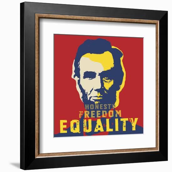 Abraham Lincoln: Honesty, Freedom, Equality-Celebrity Photography-Framed Art Print