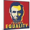 Abraham Lincoln: Honesty, Freedom, Equality-Celebrity Photography-Mounted Art Print