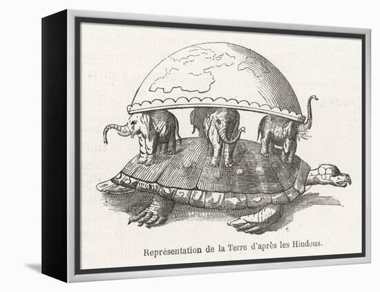 According to Hindu Belief the Earth is Supported on Elephants Standing on a Tortoise-Flammarion-Framed Stretched Canvas