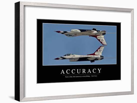 Accuracy: Inspirational Quote and Motivational Poster-null-Framed Photographic Print