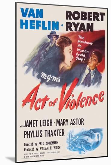 Act of Violence, Robert Ryan, Janet Leigh, Van Heflin, 1948-null-Mounted Art Print