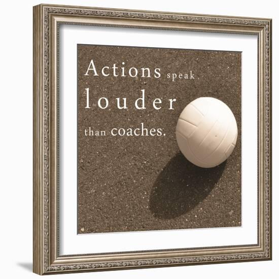 Actions Speak Louder than Coaches-Sports Mania-Framed Art Print