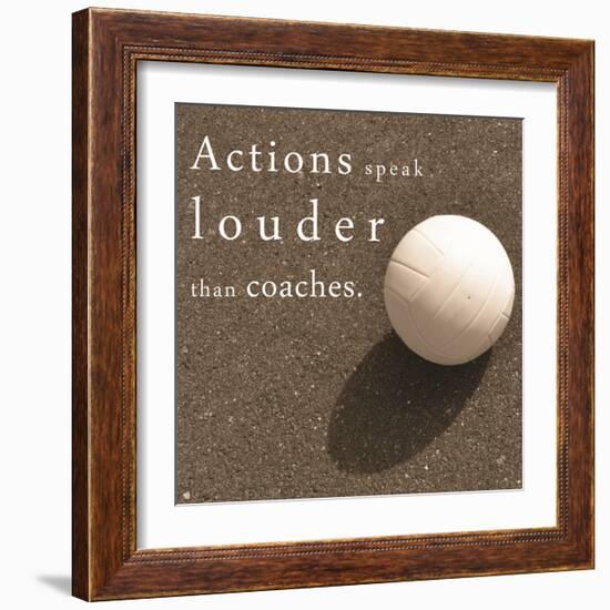 Actions Speak Louder than Coaches-Sports Mania-Framed Art Print