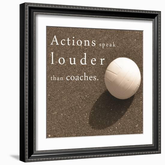 Actions Speak Louder than Coaches-Sports Mania-Framed Art Print