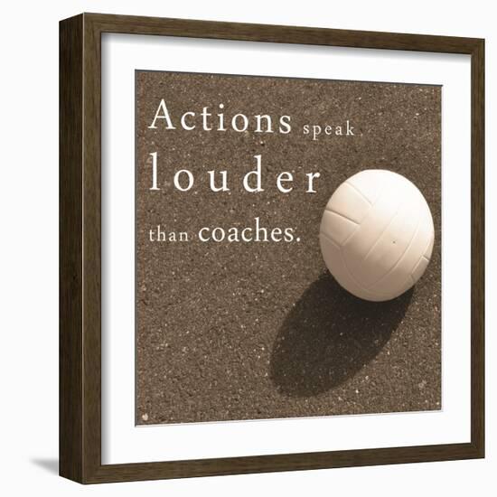 Actions Speak Louder than Coaches-Sports Mania-Framed Art Print