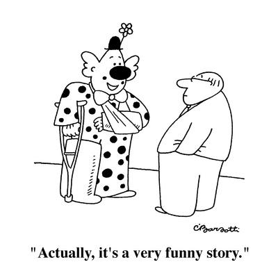 Actually, it's a very funny story. Actually, it's a very funny story.