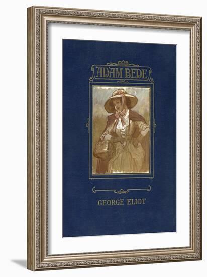 Adam Bede by George Eliot-Gordon Frederick Browne-Framed Giclee Print