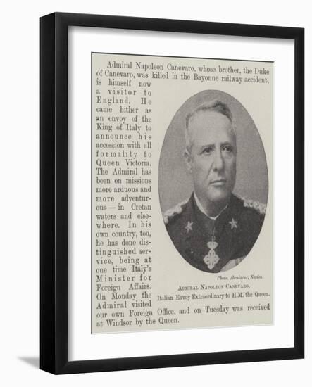 Admiral Napoleon Canevaro, Italian Envoy Extraordinary to Hm the Queen-null-Framed Giclee Print