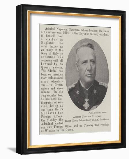 Admiral Napoleon Canevaro, Italian Envoy Extraordinary to Hm the Queen-null-Framed Giclee Print