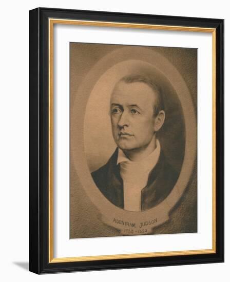 Adoniram Judson, Jr. (1788-1850), American Congregationalist and later Baptist missionary, c1910s-Unknown-Framed Giclee Print