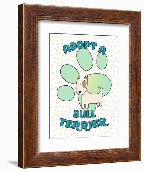 Adopt A Bull Terrier-Tina Lavoie-Framed Giclee Print