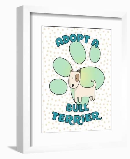 Adopt A Bull Terrier-Tina Lavoie-Framed Giclee Print