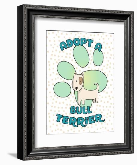 Adopt A Bull Terrier-Tina Lavoie-Framed Giclee Print