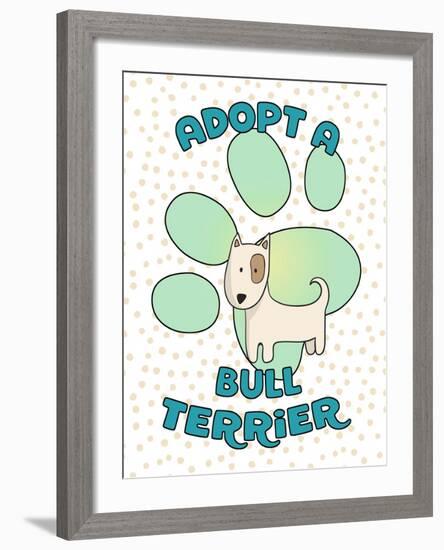 Adopt A Bull Terrier-Tina Lavoie-Framed Giclee Print