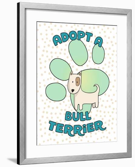 Adopt A Bull Terrier-Tina Lavoie-Framed Giclee Print