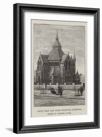 Adult Deaf and Dumb Institute, Liverpool, Opened by Princess Louise-null-Framed Giclee Print