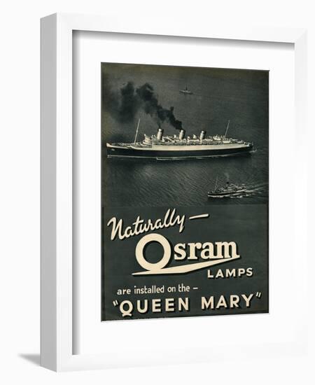 Advert for Osram Lamps, Installed on Queen Mary Ocean Liner-null-Framed Art Print