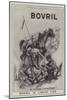 Advertisement, Bovril-Sir Frederick William Burton-Mounted Giclee Print
