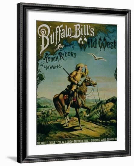 Advertisement for "Buffalo Bill's Wild West and Congress of Rough Riders of the World"-null-Framed Giclee Print