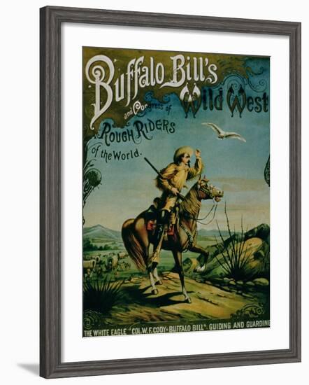 Advertisement for "Buffalo Bill's Wild West and Congress of Rough Riders of the World"-null-Framed Giclee Print