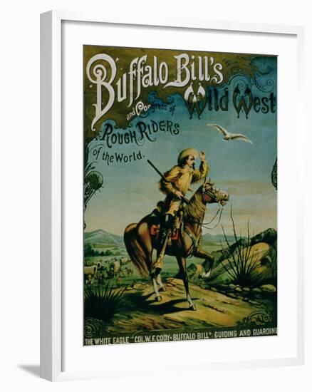 Advertisement for "Buffalo Bill's Wild West and Congress of Rough Riders of the World"-null-Framed Giclee Print