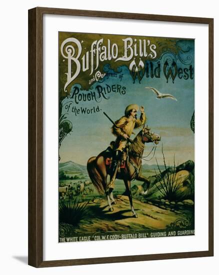 Advertisement for "Buffalo Bill's Wild West and Congress of Rough Riders of the World"-null-Framed Giclee Print