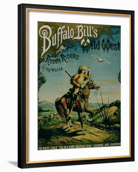 Advertisement for "Buffalo Bill's Wild West and Congress of Rough Riders of the World"-null-Framed Giclee Print