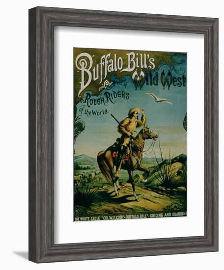 Advertisement for "Buffalo Bill's Wild West and Congress of Rough Riders of the World"-null-Framed Giclee Print