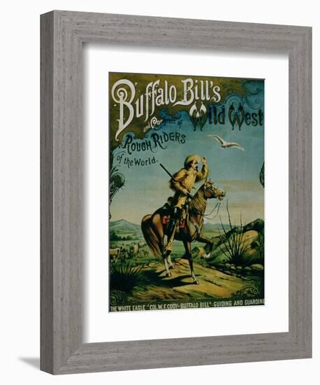 Advertisement for "Buffalo Bill's Wild West and Congress of Rough Riders of the World"-null-Framed Giclee Print