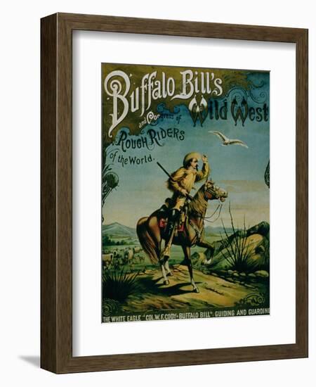 Advertisement for "Buffalo Bill's Wild West and Congress of Rough Riders of the World"-null-Framed Giclee Print