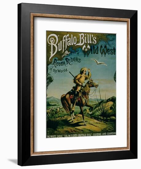 Advertisement for "Buffalo Bill's Wild West and Congress of Rough Riders of the World"-null-Framed Giclee Print