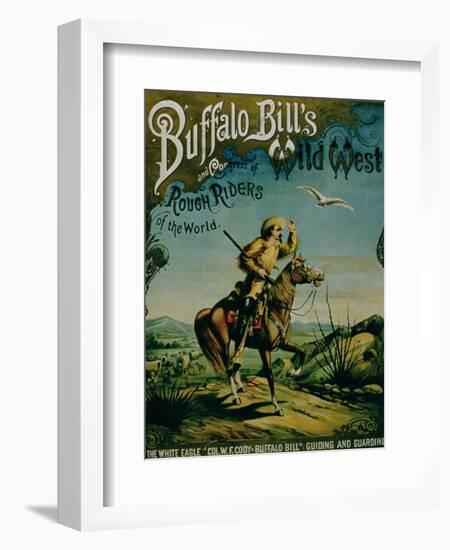 Advertisement for "Buffalo Bill's Wild West and Congress of Rough Riders of the World"-null-Framed Giclee Print