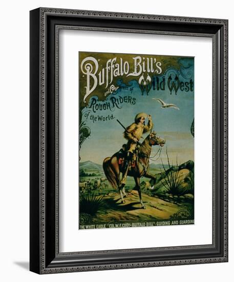 Advertisement for "Buffalo Bill's Wild West and Congress of Rough Riders of the World"-null-Framed Giclee Print