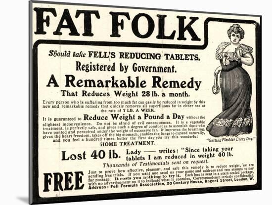 Advertisement for 'Fell's Reducing Tablets', 1910s-English School-Mounted Giclee Print