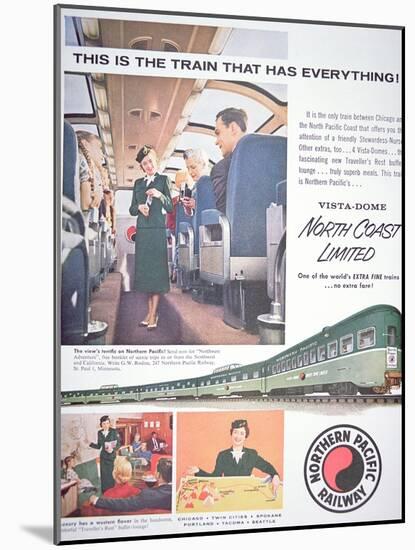 Advertisement for the 'Vista-Dome North Coast Limited' Train of the Northern Pacific Railway, 1956-null-Mounted Giclee Print
