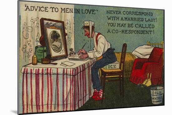 Advice to Men in Love, Never Correspond with a Married Lady! You May Be Called a Co-Respondent-Tom Browne-Mounted Giclee Print