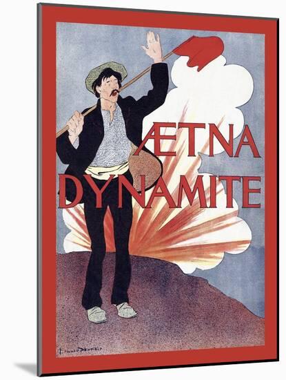 Aetna Dynamite-Edward Penfield-Mounted Art Print