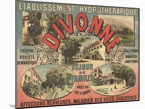 Affiche Etablissement hydrothérapique, Divonne-null-Mounted Giclee Print