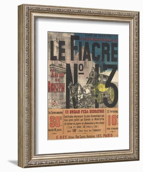 Affiche Le Fiacre n°13 par Xavier de Montepin-null-Framed Giclee Print