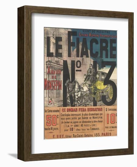 Affiche Le Fiacre n°13 par Xavier de Montepin-null-Framed Giclee Print