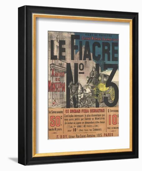 Affiche Le Fiacre n°13 par Xavier de Montepin-null-Framed Giclee Print